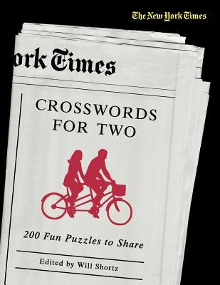 The New York Times Crosswords for Two Paperback St. Martin's Griffin
