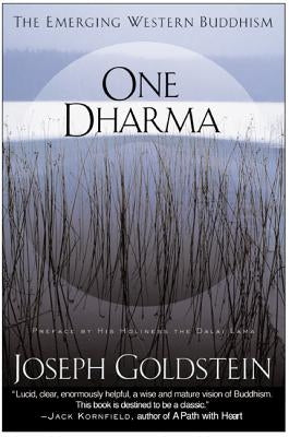 One Dharma: The Emerging Western Buddhism by Goldstein, Joseph