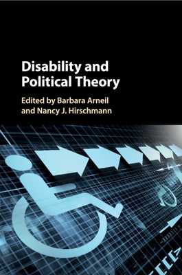 Paperback of Disability and Political Theory by Cambridge University Press showing the book cover with title and author information.