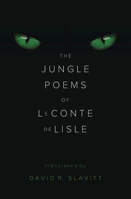 The Jungle Poems of Leconte de Lisle Paperback New American Press
