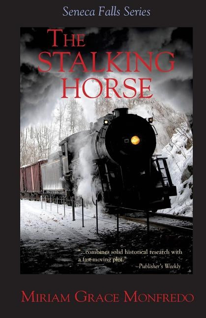 The Stalking-Horse by Monfredo, Miriam Grace