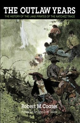 The Outlaw Years Paperback University of Nebraska Press