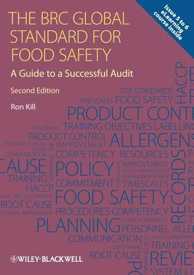 The BRC Global Standard for Food Safety by Kill, Ron