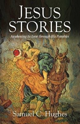 Jesus Stories by Hughes, Samuel C.