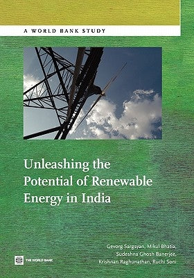 Unleashing the Potential of Renewable Energy in India Paperback World Bank Publications