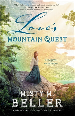 Love's Mountain Quest Bethany House Publishers