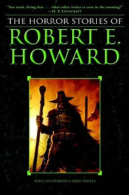 The Horror Stories of Robert E. Howard by Howard, Robert E.