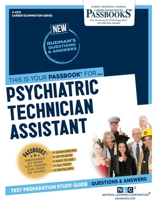 Psychiatric Technician Assistant: Passbooks Study Guidevolume 4213 by National Learning Corporation
