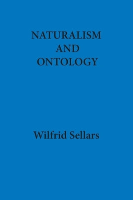 Naturalism and Ontology Paperback Ridgeview Publishing Company