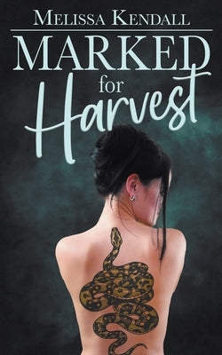Marked for Harvest Paperback Wild Rose Press