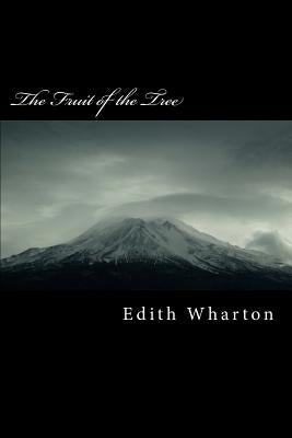The Fruit of the Tree Paperback Createspace Independent Publishing Platform