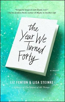 The Year We Turned Forty Paperback Washington Square Press