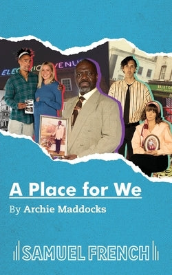 A Place for We by Maddocks, Archie