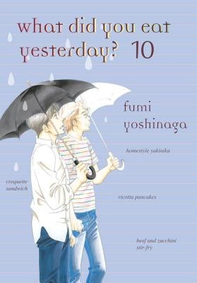 What Did You Eat Yesterday?, Volume 10 by Yoshinaga, Fumi