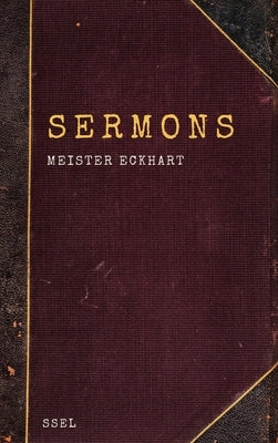 Sermons: Easy to Read Layout by Eckhart, Meister