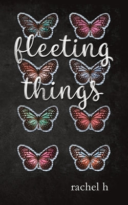Fleeting Things Paperback Alittlepoetic Publishing
