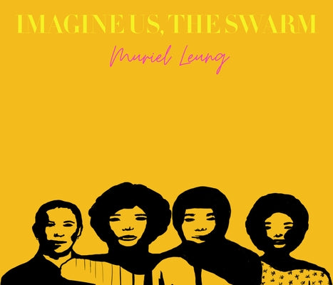 Imagine Us, the Swarm Nightboat Books