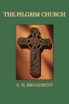 The Pilgrim Church Paperback Oxford City Press