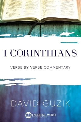 1st Corinthians by Guzik, David