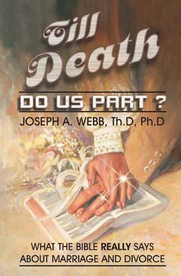 Till Death Do Us Part? Paperback Createspace Independent Publishing Platform