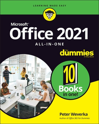 Office 2021 All-In-One for Dummies by Weverka, Peter