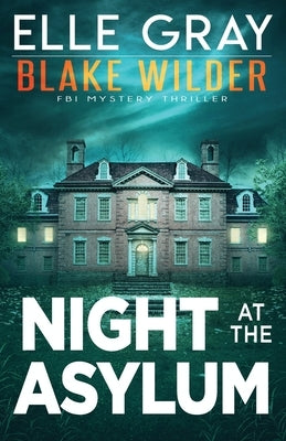 Night at the Asylum Paperback Independently Published