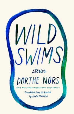 Wild Swims: Stories Graywolf Press