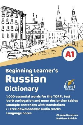 Beginning Learner's Russian Dictionary by Aldrich, Matthew