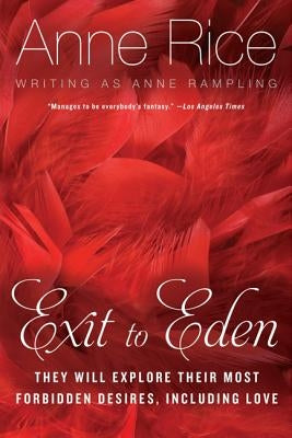 Exit to Eden by Rice, Anne