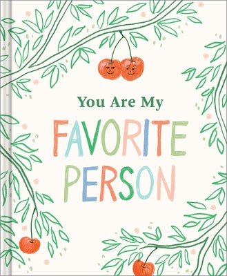 You Are My Favorite Person by Hathaway, Miriam