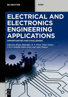 Electrical and Electronics Engineering Applications: Opportunities and Challenges Paperback de Gruyter