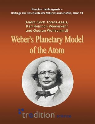 Weber's Planetary Model of the Atom Paperback Tredition Gmbh