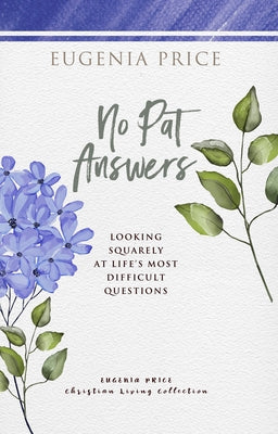 No Pat Answers by Price, Eugenia