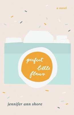 Perfect Little Flaws Paperback Jennifer Ann Shore