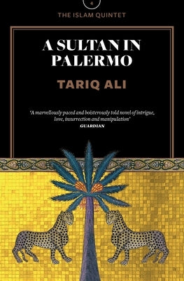 A Sultan in Palermo by Ali, Tariq