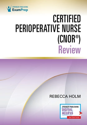 Certified Perioperative Nurse (Cnor(r)) Review by Holm, Rebecca