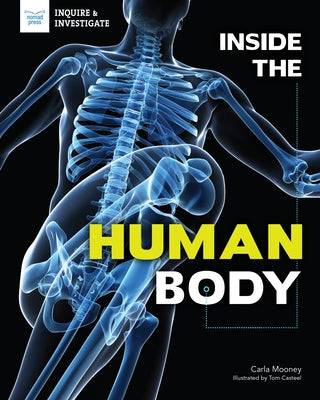 Inside the Human Body Paperback Nomad Press (VT)