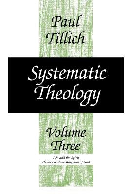 Systematic Theology, Volume 3 Paperback University of Chicago Press
