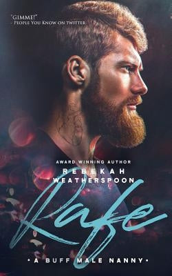 Rafe: A Buff Male Nanny Independently Published