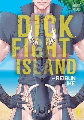 Dick Fight Island, Vol. 1, 1 by Ike, Reibun
