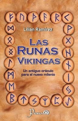 Las runas vikingas: Un antiguo oraculo para el nuevo milenio by Ramirez, Lilian