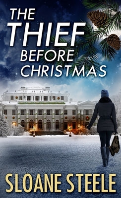 The Thief Before Christmas Paperback Shannyn Schroeder