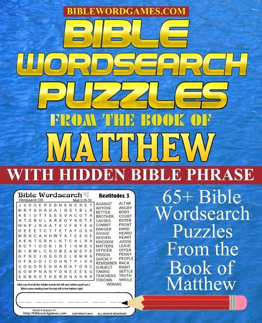 Bible Wordsearch Puzzles from the Book of Matthew: 65+ Bible word search puzzles with hidden Bible verse Paperback Createspace Independent Publishing Platform