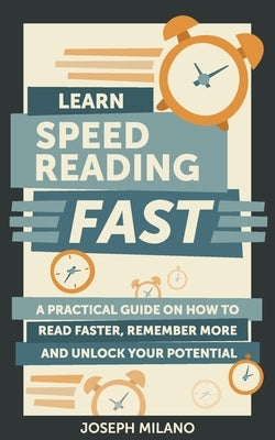 Learn Speed-Reading - Fast by Milano, Joseph