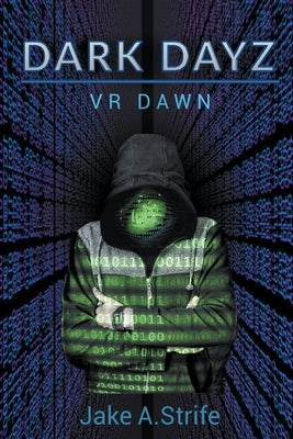 VR Dawn Paperback Jake A. Strife