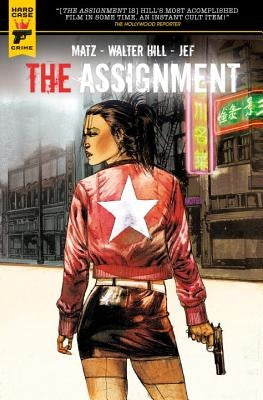 The Assignment by Hill, Walter