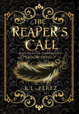 The Reaper's Call by Perez, R. L.