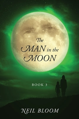 The Man in the Moon: Book 3 Paperback Outskirts Press