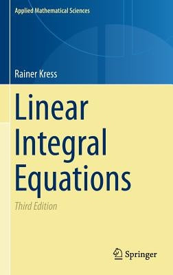 Linear Integral Equations by Kress, Rainer