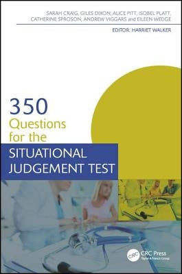 350 Questions for the Situational Judgement Test by Craig, Sarah
